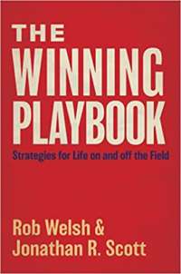 The Winning Playbook by Rob Welsh and Jonathan Scott The Winning Playbook by Rob Welsh and Jonathan Scott