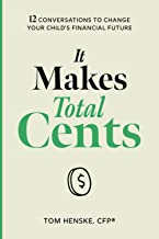 It Makes Total Cents by Tom Henske It Makes Total Cents by Tom Henske