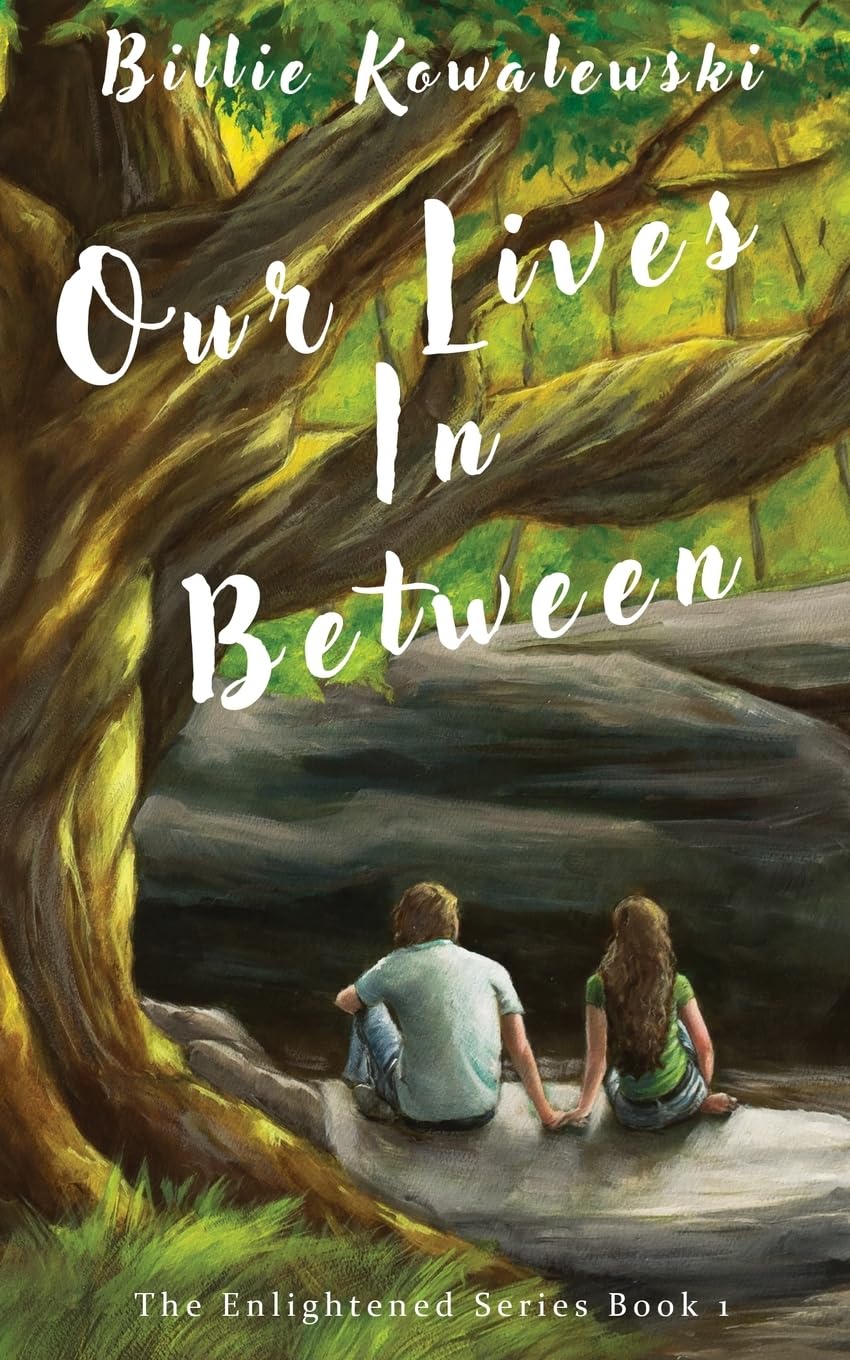 Our Lives in Between by Billie Kowalewski Our Lives in Between by Billie Kowalewski
