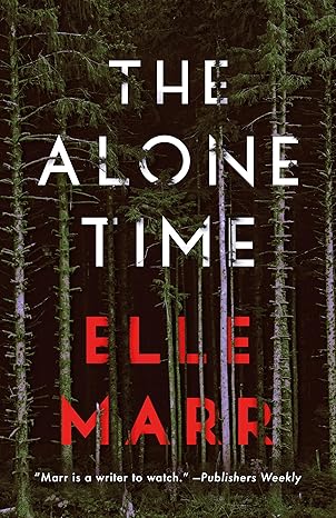 The Alone Time by Elle Marr The Alone Time by Elle Marr