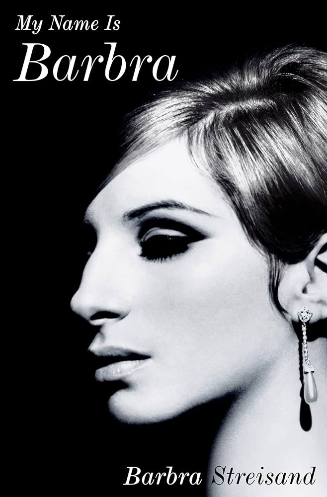 My Name is Barbra by Barbra Streisand My Name is Barbra by Barbra Streisand