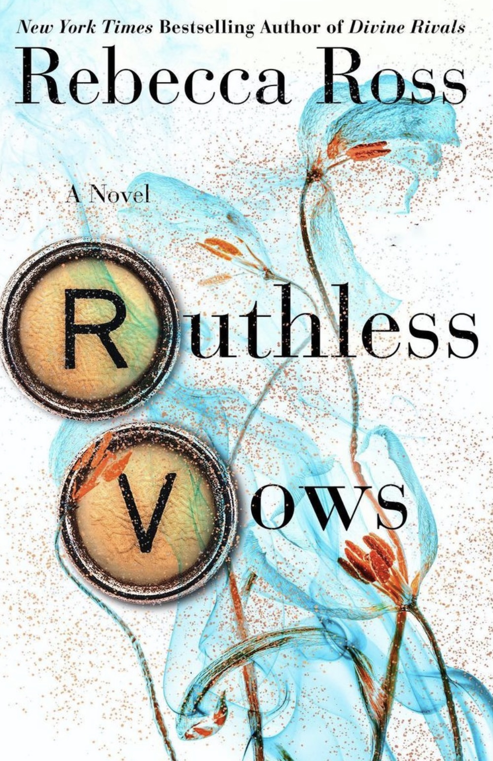 Ruthless Vows by Rebecca Ross Ruthless Vows by Rebecca Ross