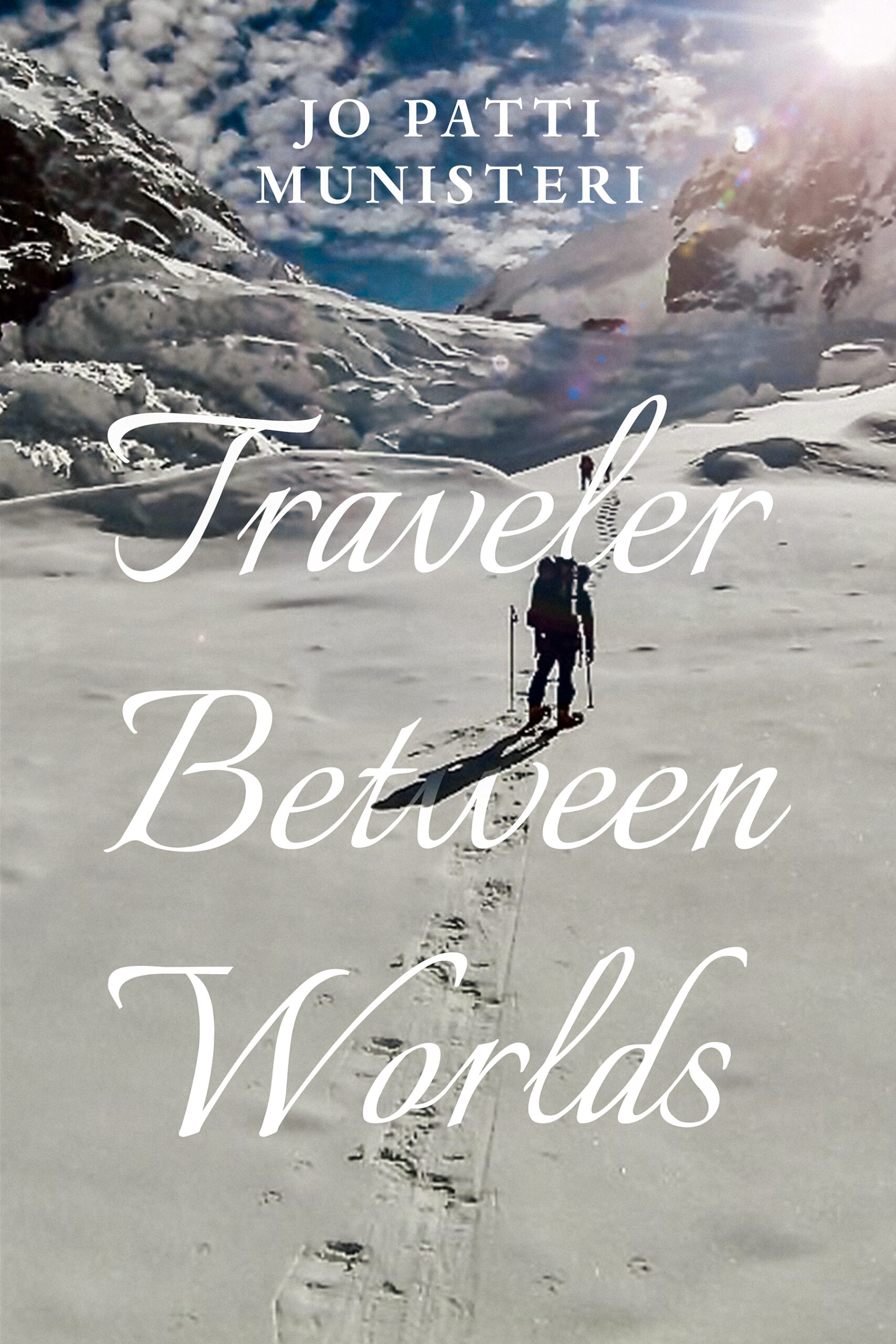 Traveler Between Worlds by Jo Patti Munisteri Traveler Between Worlds by Jo Patti Munisteri