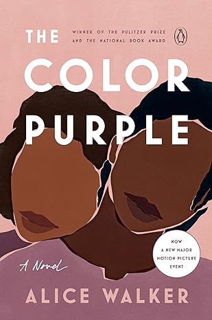 The Color Purple by Alice Walker The Color Purple by Alice Walker