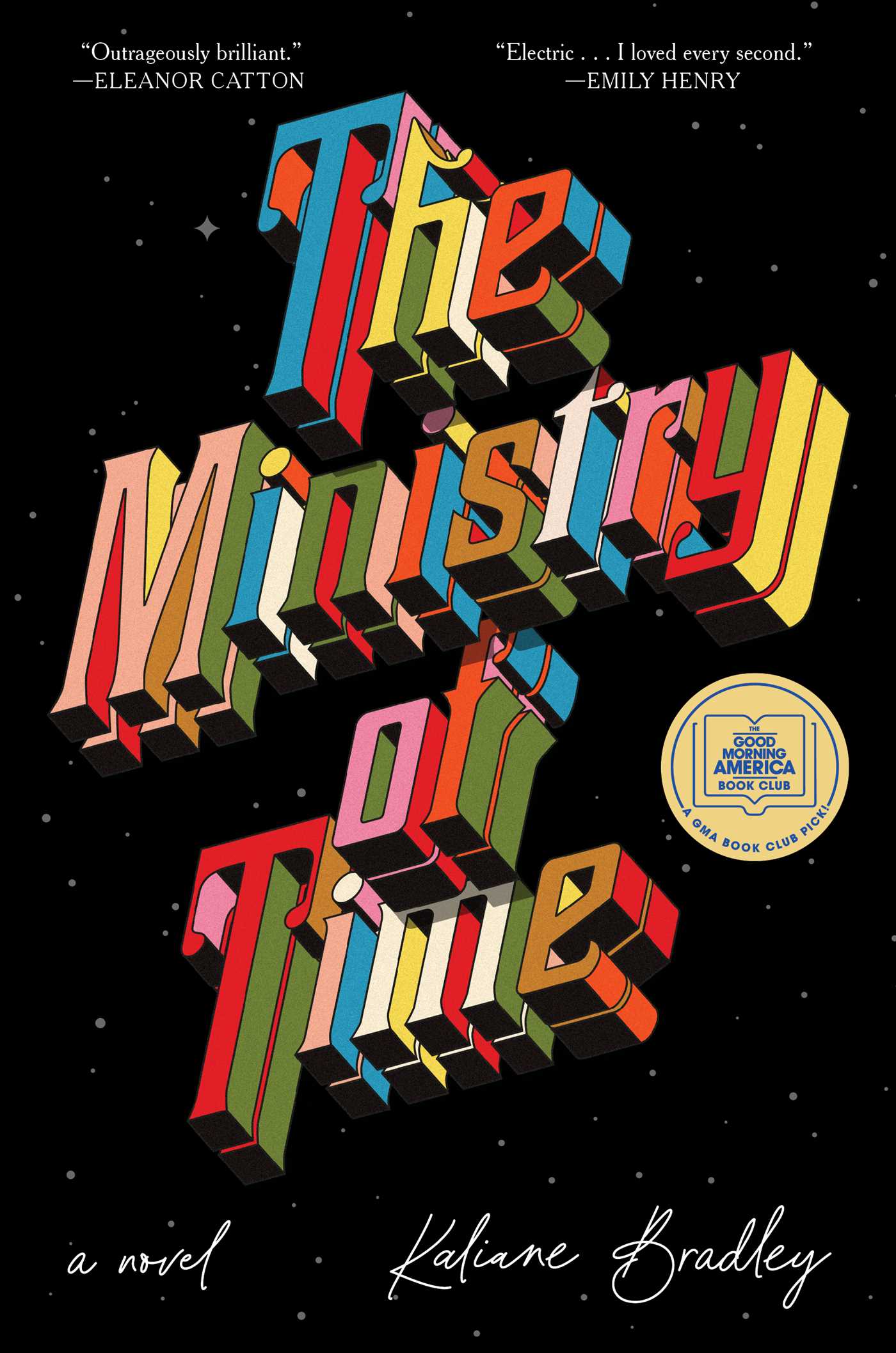 The Ministry of Time by Kaliane Bradley The Ministry of Time by Kaliane Bradley