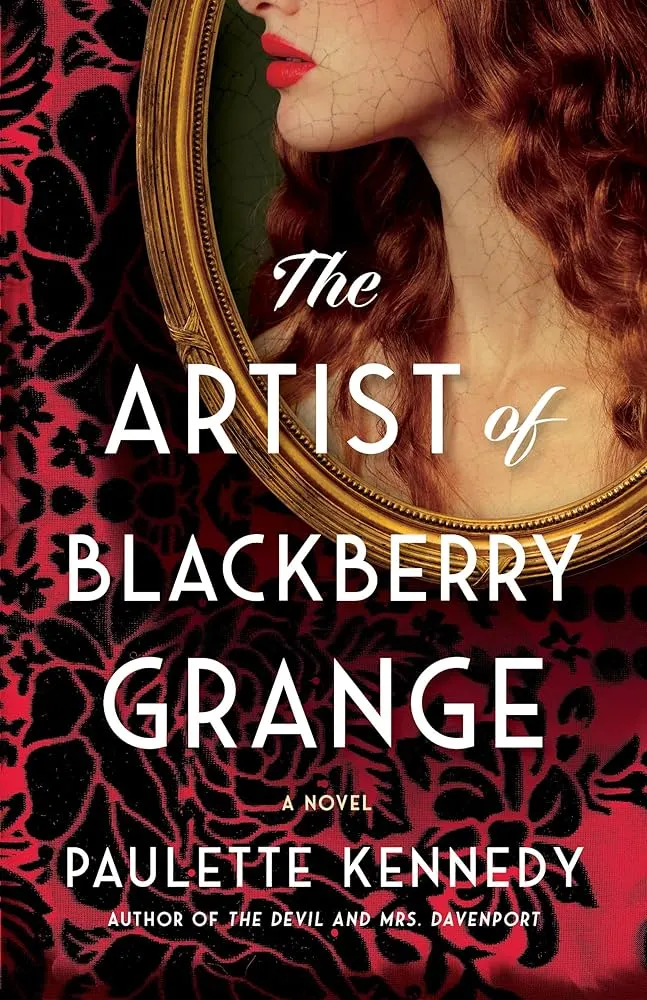 The Artist Of Blackberry Grange by Paulette Kennedy The Artist Of Blackberry Grange by Paulette Kennedy
