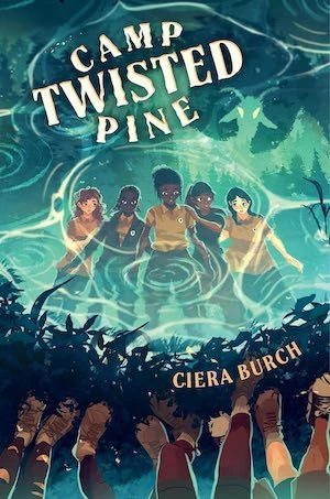 Camp Twisted Pine by Ciera Burch Camp Twisted Pine by Ciera Burch
