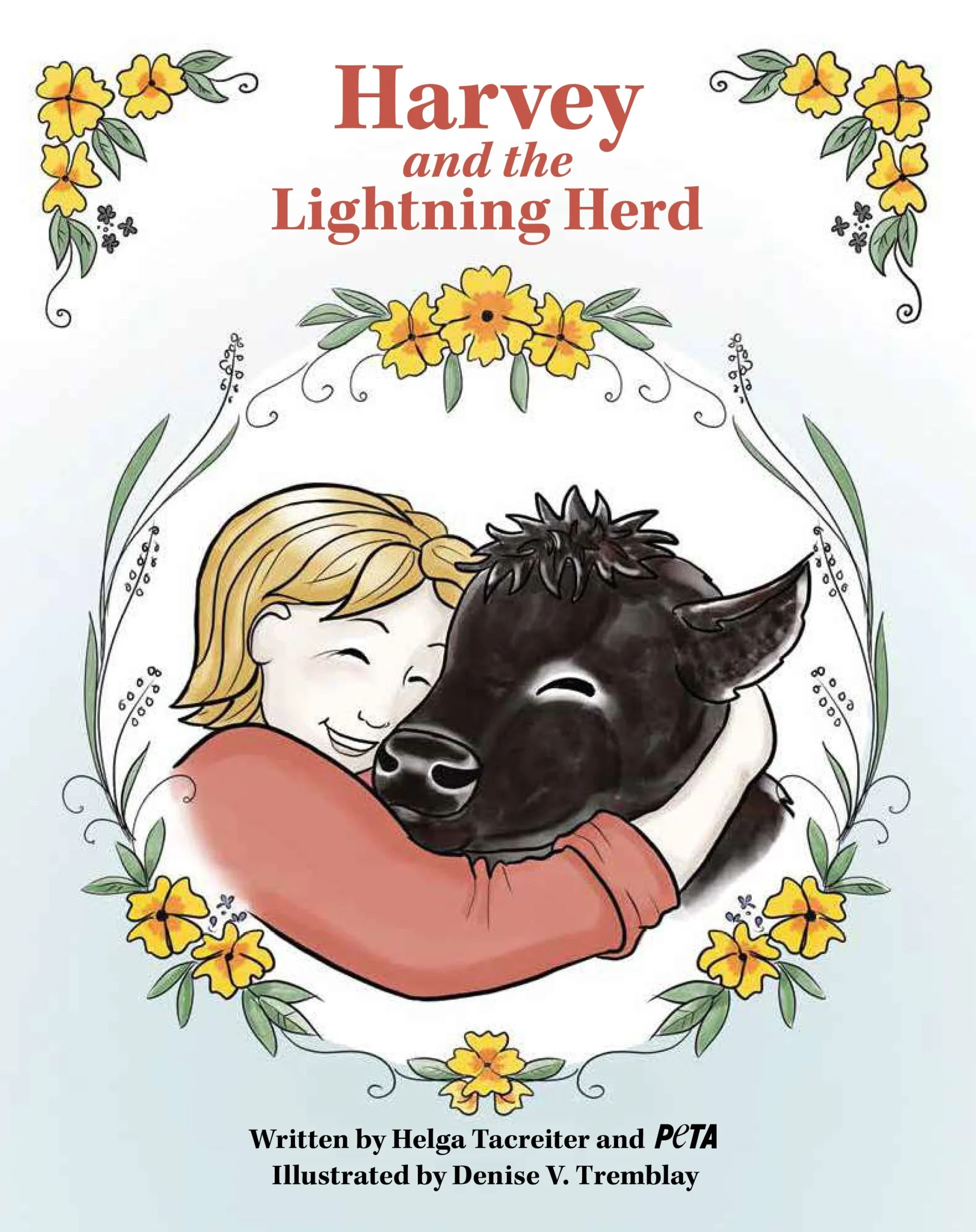 Harvey and the Lightning Herd by Helga Tacreiter and PETA Harvey and the Lightning Herd by Helga Tacreiter and PETA