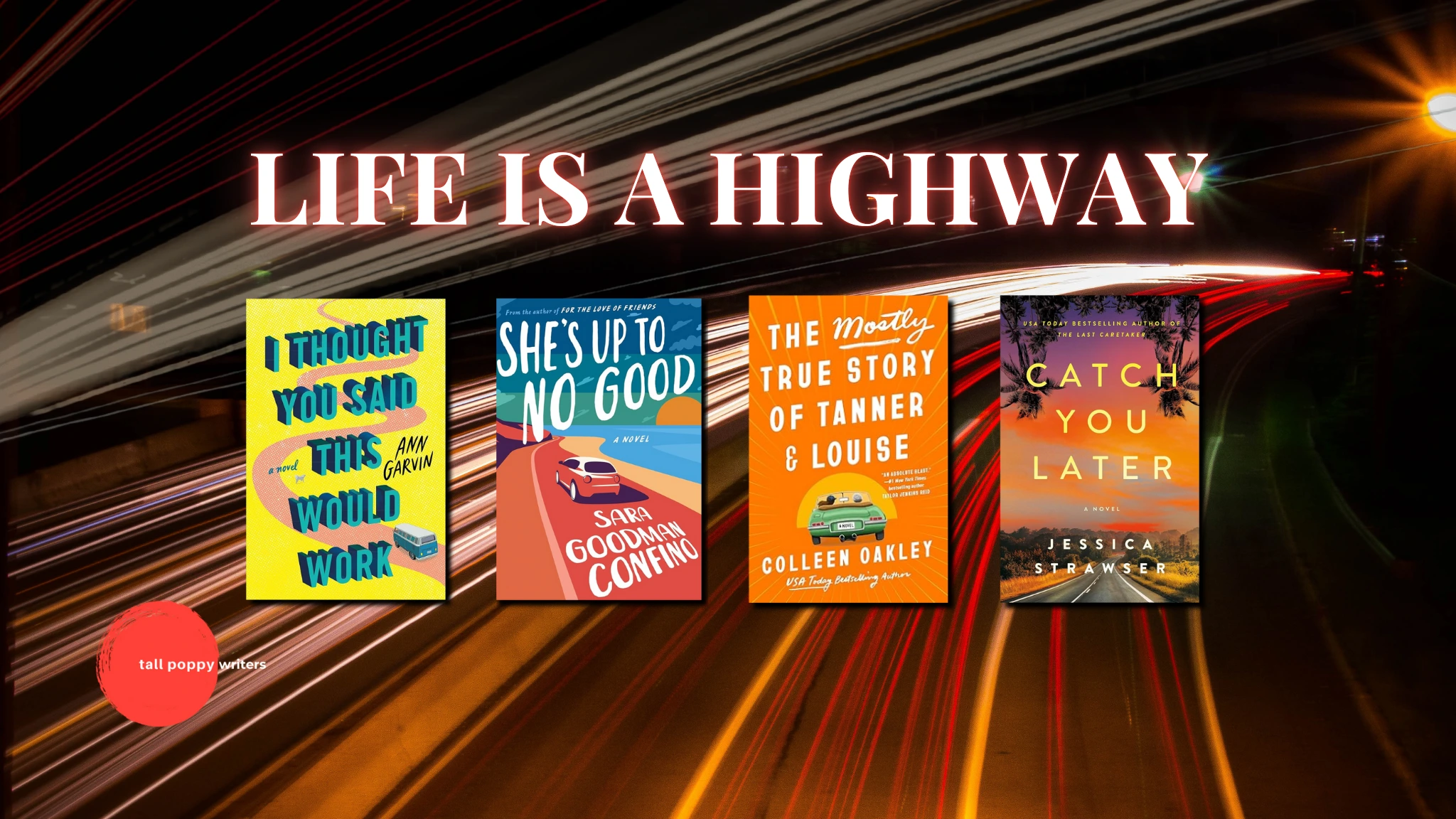 Life is a Highway