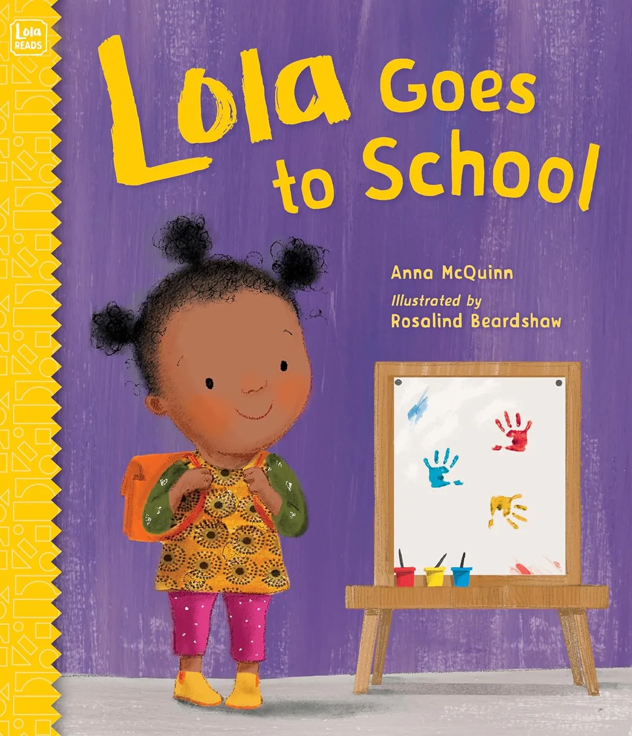 Lola Goes to School by Anna McQuinn Lola Goes to School by Anna McQuinn