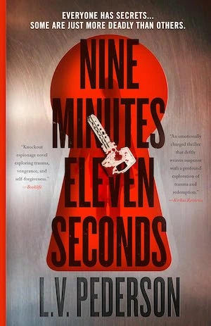 Nine Minutes Eleven Seconds by L.V. Pederson Nine Minutes Eleven Seconds by L.V. Pederson