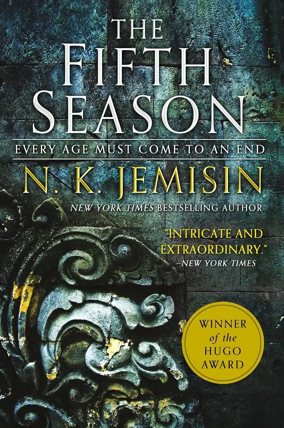 The Fifth Season by NK Jemisin The Fifth Season by NK Jemisin