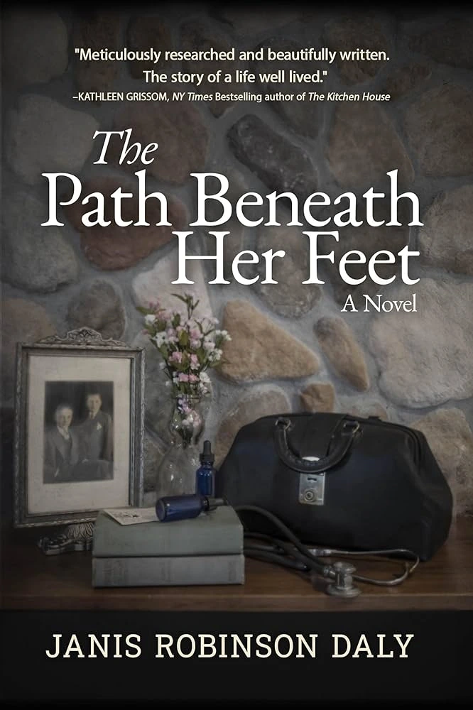 The Path Beneath Her Feet by Janis Robinson Daly The Path Beneath Her Feet by Janis Robinson Daly