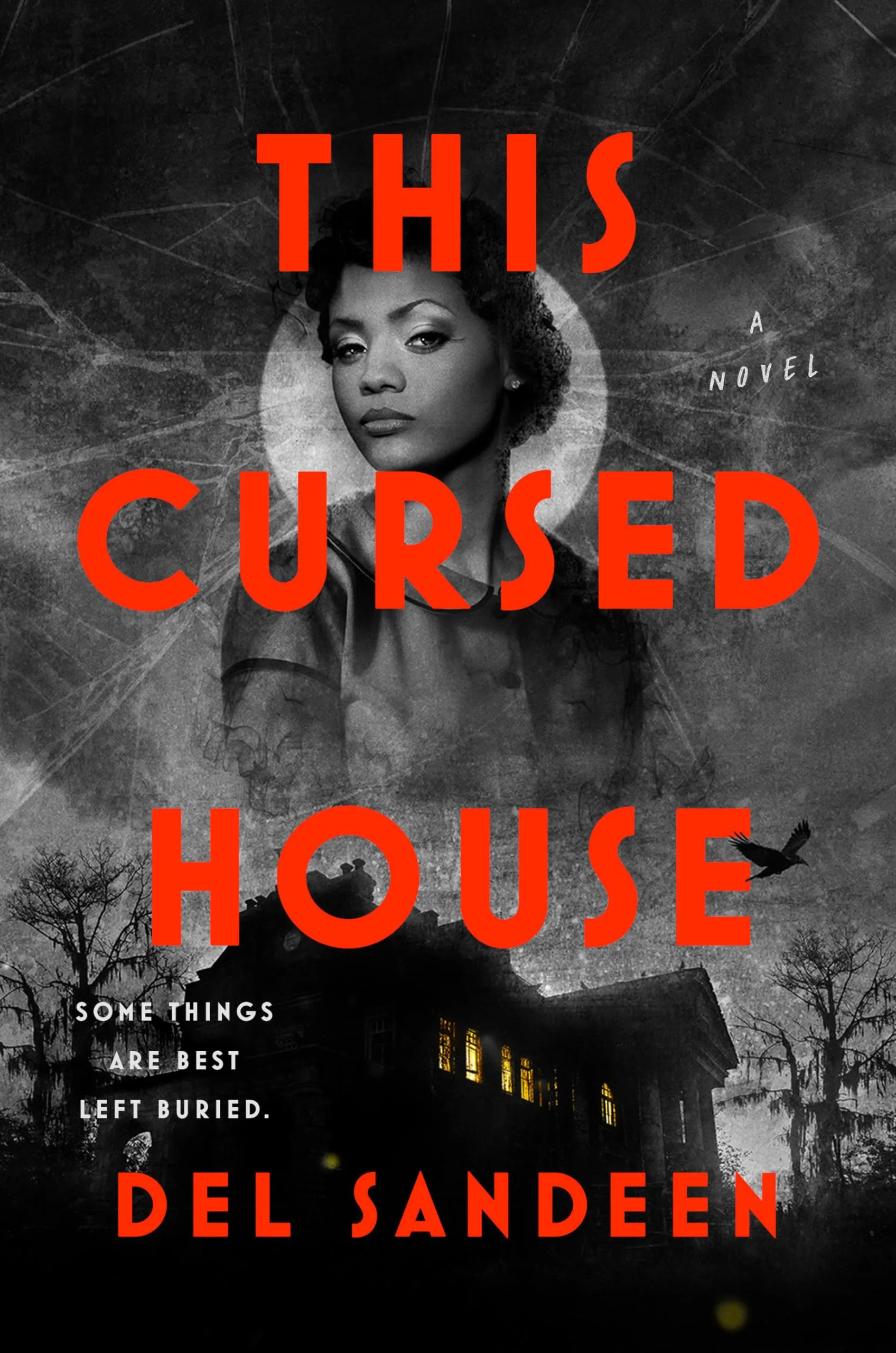 This Cursed House by Del Sandeen This Cursed House by Del Sandeen